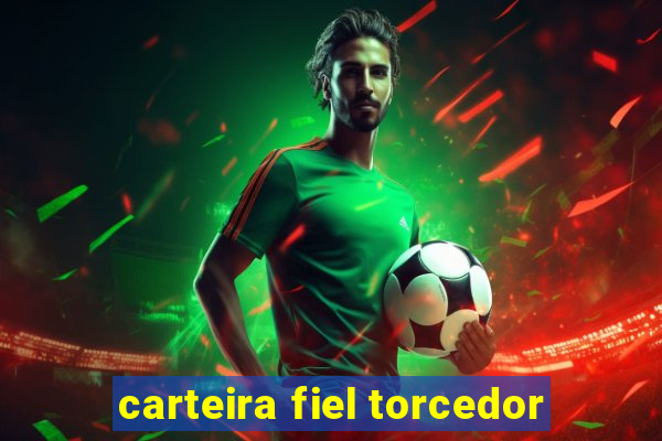 carteira fiel torcedor